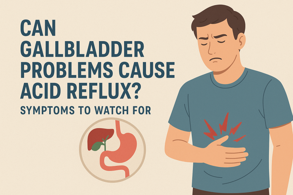 gallbladder acid reflux